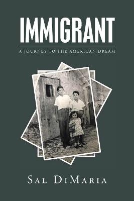 Immigrant - Sal Dimaria