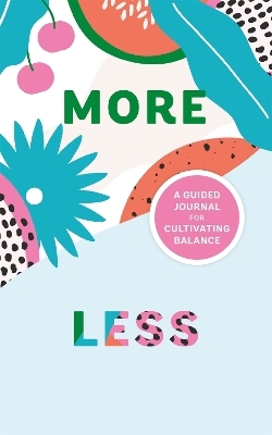 More/Less Journal - Claire Wallace