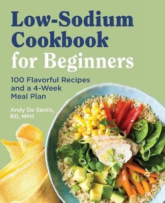 Low Sodium Cookbook for Beginners - Andy de Santis