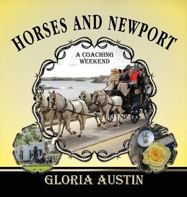 Horses and Newport - Gloria Austin