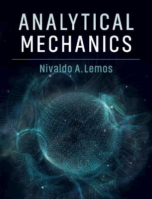 Analytical Mechanics - Nivaldo A. Lemos