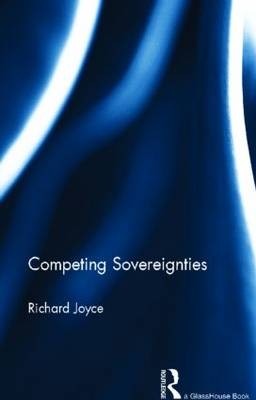 Competing Sovereignties - Australia) Joyce Richard (Monash University