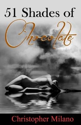 51 Shades of Chocolate - Christopher Milano