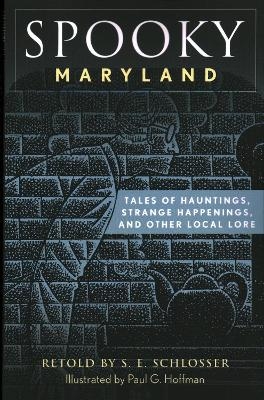 Spooky Maryland - S. E. Schlosser