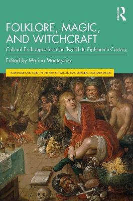 Folklore, Magic, and Witchcraft - 