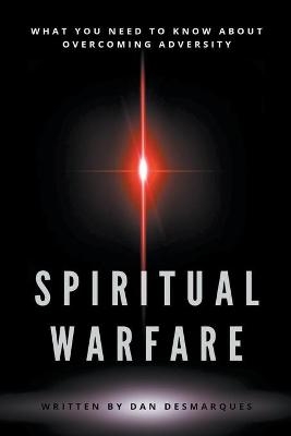 Spiritual Warfare - Dan Desmarques