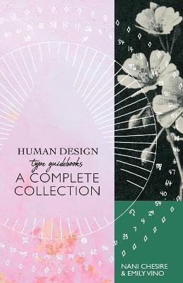Human Design Type Guidebook - Nani Chesire, Emily Vino