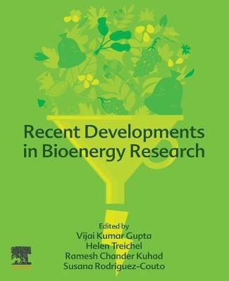Recent Developments in Bioenergy Research - 
