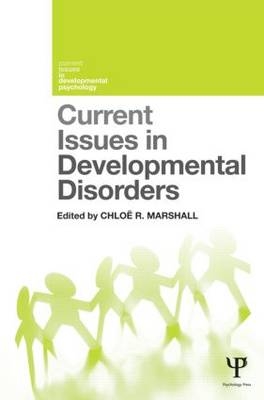 Current Issues in Developmental Disorders - 