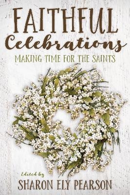 Faithful Celebrations - 