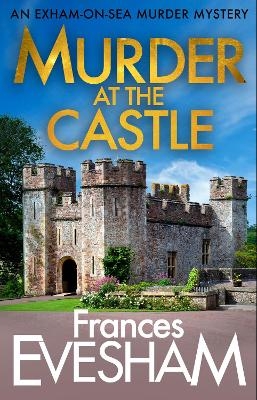 Murder at the Castle -  Frances Evesham