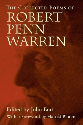 The Collected Poems of Robert Penn Warren - Robert Penn Warren