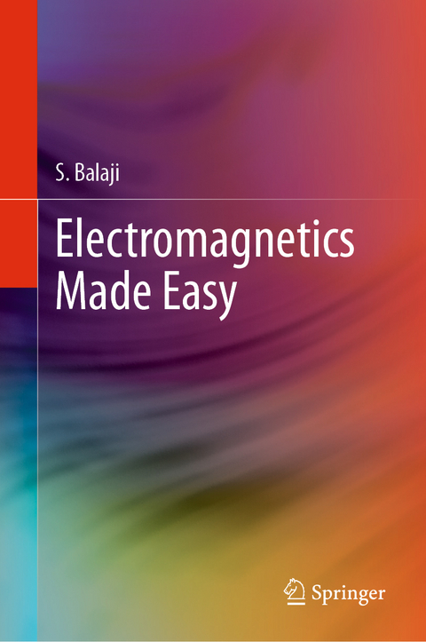 Electromagnetics Made Easy - S. Balaji