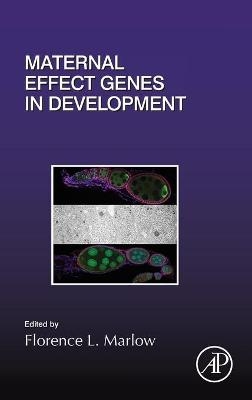 Maternal Effect Genes in Development - 
