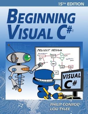 Beginning Visual C# - Philip Conrod, Lou Tylee