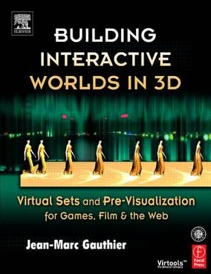 Building Interactive Worlds in 3D -  Jean-Marc Gauthier