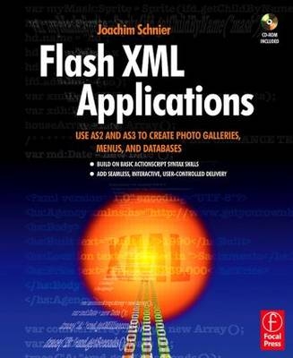 Flash XML Applications -  Joachim Schnier