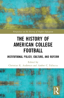 The History of American College Football - 