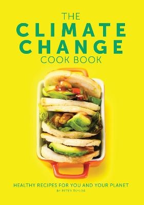 The Climate Change Cook Book - Peter Taylor