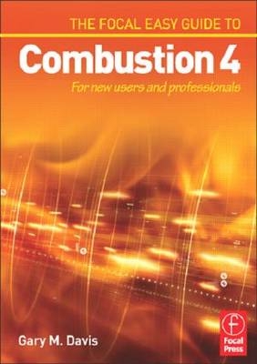 The Focal Easy Guide to Combustion 4 -  Gary Davis