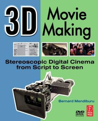 3D Movie Making -  Bernard Mendiburu