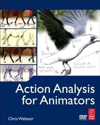Action Analysis for Animators -  Chris Webster