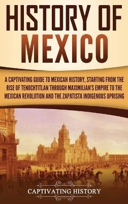 History of Mexico - Captivating History