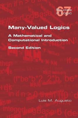 Many-Valued Logics - Luis M Augusto