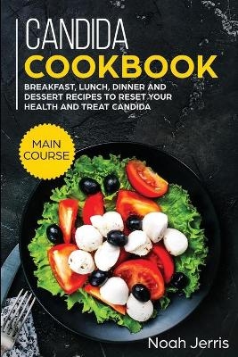 Candida Cookbook - Jerris Noah