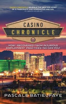 Casino Chronicle - Pascale Batieufaye