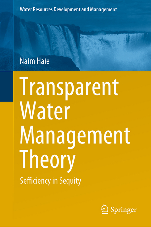 Transparent Water Management Theory - Naim Haie