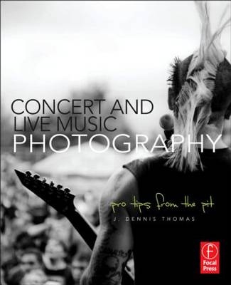 Concert and Live Music Photography -  J. Dennis Thomas