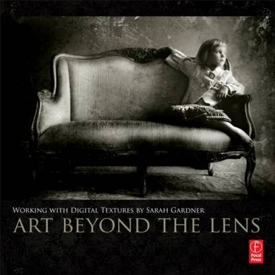 Art Beyond the Lens -  Sarah Gardner