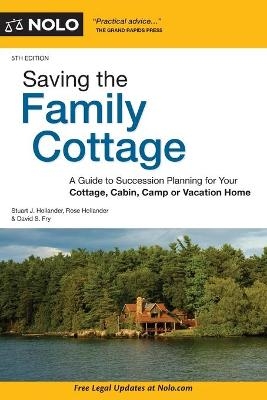 Saving the Family Cottage - Stuart Hollander, Rose Hollander, David S Fry