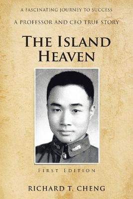 The Island Heaven - Richard T Cheng