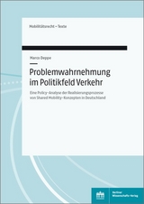 Problemwahrnehmung im Politikfeld Verkehr - Marco Deppe