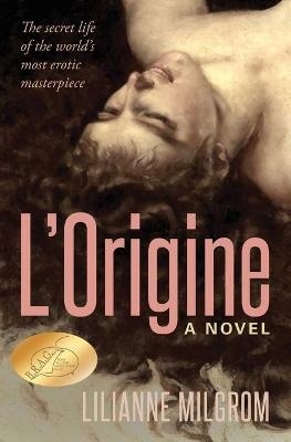 L'Origine - Lilianne Milgrom