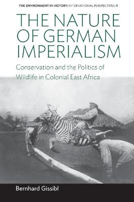 The Nature of German Imperialism - Bernhard Gissibl