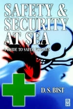 Safety and Security at Sea -  D S Bist