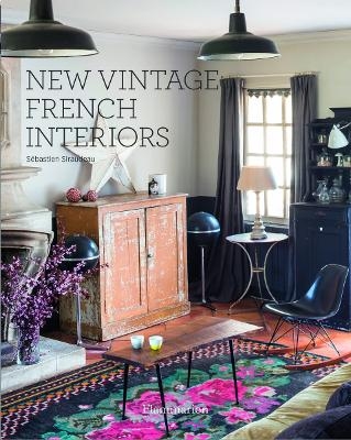 New Vintage French Interiors - 