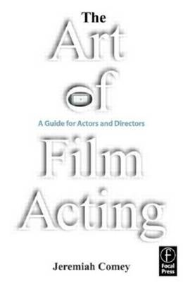 Art of Film Acting -  Jeremiah Comey