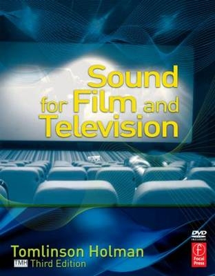Sound for Film and Television -  Tomlinson Holman