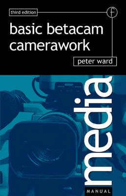 Basic Betacam Camerawork -  Peter Ward