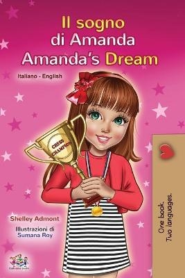 Amanda's Dream (Italian English Bilingual Book for Kids) - Shelley Admont, KidKiddos Books