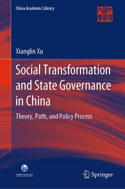 Social Transformation and State Governance in China - Xianglin Xu
