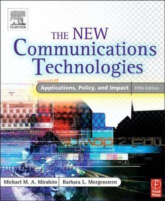 New Communications Technologies -  Michael Mirabito