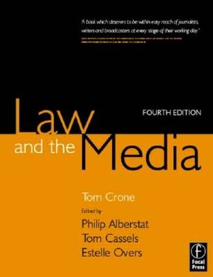 Law and the Media - UK.) Crone Tom (Legal Manager of News International plc