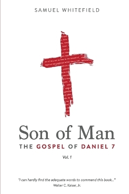 Son of Man - Samuel Whitefield