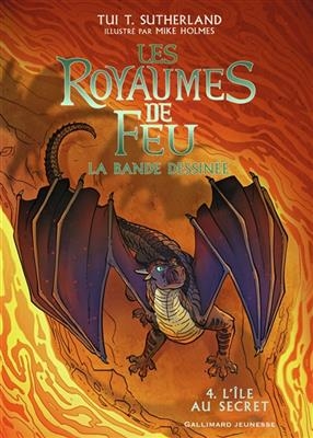 Les royaumes de feu : la bande dessinée. Vol. 4. L'île au secret - Tui Sutherland, Barry Deutsch, Mike Holmes