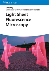 Light Sheet Fluorescence Microscopy - 